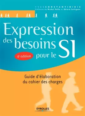 Couverture du produit · Expression des besoins pour le SI: Guide d'élaboration du cachier des charges