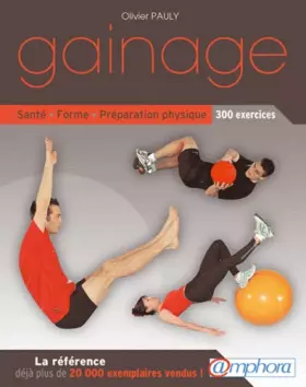Couverture du produit · Gainage - Sante, Forme, Preparation Physique : 300 Exercices