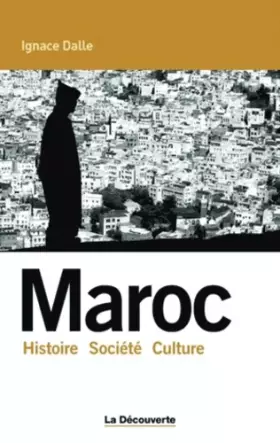 Couverture du produit · Maroc: Histoire. Société. Culture