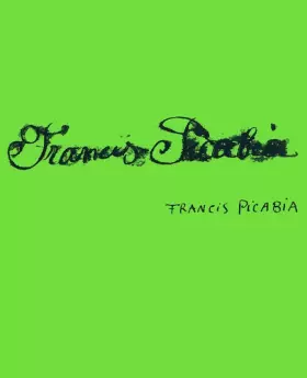 Couverture du produit · Francis Picabia. Singulier idéal, Musée d'Art moderne de la Ville de Paris, 16 novembre 2002 - 16 mars 2003