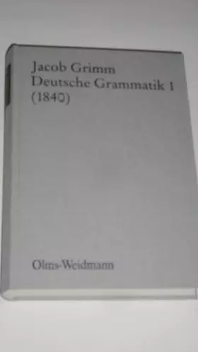 Couverture du produit · Sämtliche Werke / Die Werke Jacob Grimms / Deutsche Grammatik