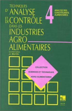 Couverture du produit · Techniques d'analyse et de contrôle dans les indistries agro-alimentaires, volume 4