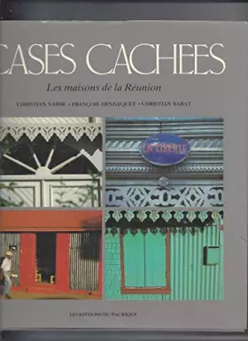 Couverture du produit · Cases Cachees: Les Maisons De La Réunion
