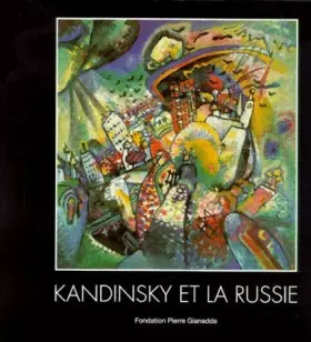 Couverture du produit · Kandinsky et la Russie