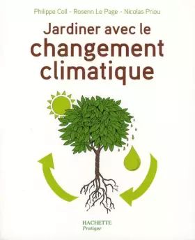 Couverture du produit · Jardiner avec le changement climatique