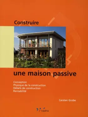 Couverture du produit · Construire une maison passive