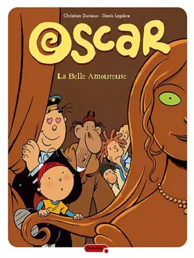 Couverture du produit · Oscar - tome 7 - La belle amoureuse