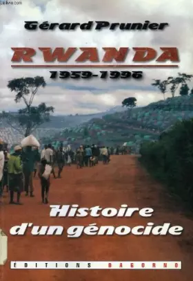 Couverture du produit · Rwanda, 1959-1996 : Histoire d'un génocide
