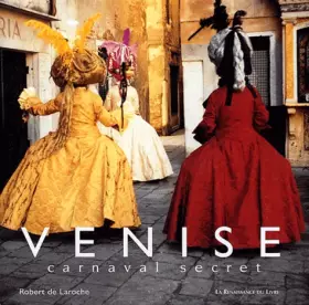 Couverture du produit · Venise : Carnaval secret