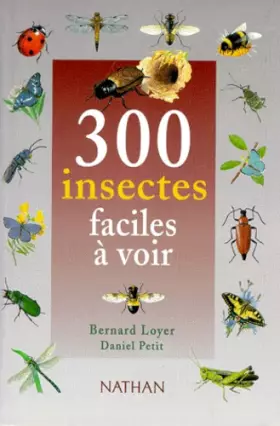 Couverture du produit · 300 Insectes faciles a voir