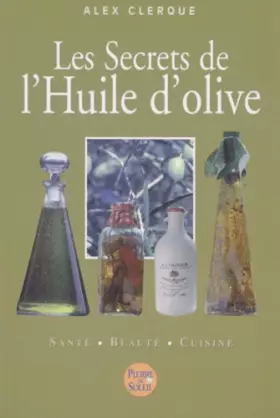 Couverture du produit · Les Secrets de l'Huile d'olive
