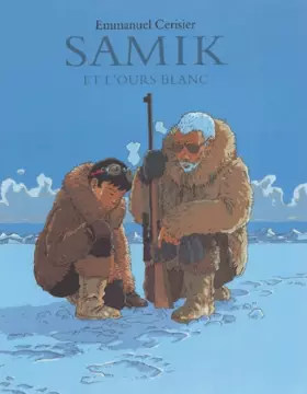 Couverture du produit · Samik et l'Ours blanc