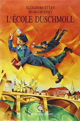 Couverture du produit · L'école Duschmoll