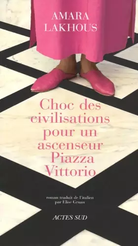 Couverture du produit · Choc des civilisations pour un ascenseur Piazza Vittorio