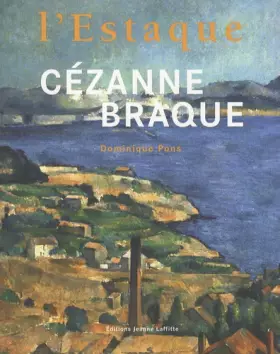 Couverture du produit · Cézanne - Braque : L'Estaque