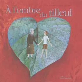 Couverture du produit · A l'ombre du tilleul