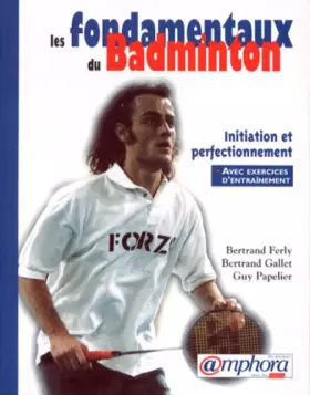 Couverture du produit · Les fondamentaux du Badminton