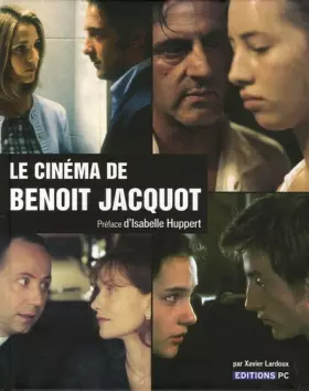 Couverture du produit · Le cinéma de Benoît Jacquot