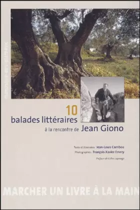 Couverture du produit · 10 balades littéraires à la rencontre de Jean Giono