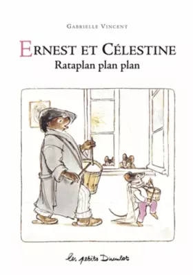 Couverture du produit · Ernest et Célestine : Rataplan plan plan