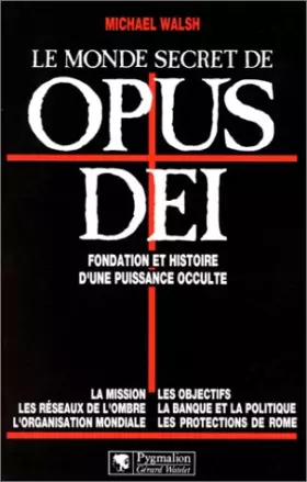 Couverture du produit · Le monde secret de Opus Dei [sic]