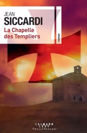 Couverture du produit · La Chapelle des Templiers