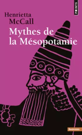 Couverture du produit · Mythes de la Mésopotamie