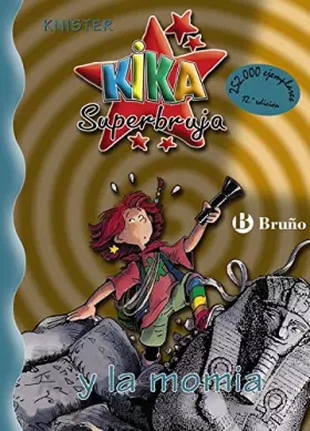 Couverture du produit · Kika Superbruja y la momia [importé d'Espagne]