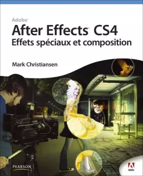 Couverture du produit · After Effects CS4: Effets spéciaux et composition