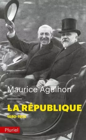 Couverture du produit · La République, Tome 1 : 1880-1932