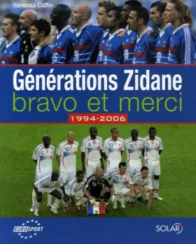 Couverture du produit · Générations Zidane, bravo et merci