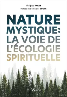 Couverture du produit · Nature mystique: La voie de l'écologie spirituelle