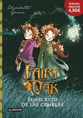 Couverture du produit · El secreto de las gemelas. Edición 4,95: Fairy Oak 1