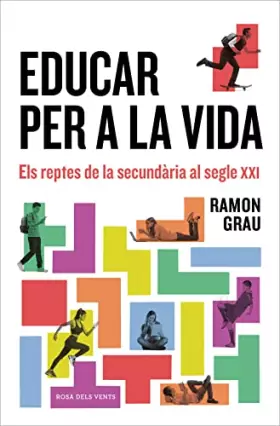 Couverture du produit · Educar per a la vida: Els reptes de la secundària al segle XXI