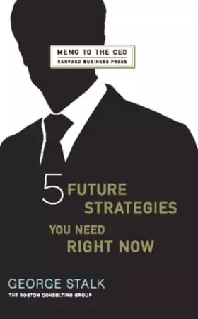 Couverture du produit · Five Future Strategies You Need Right Now