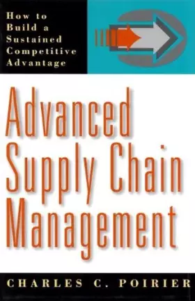 Couverture du produit · Advanced Supply Chain Management: How to Build a Sustained Competitive Advantage