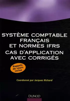 Couverture du produit · Système comptable français et normes IFRS : Cas d'application avec corrigés