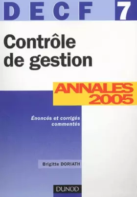 Couverture du produit · Contrôle de gestion DECF 7: Annales 2005
