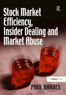 Couverture du produit · Stock Market Efficiency, Insider Dealing and Market Abuse