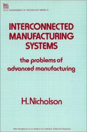 Couverture du produit · Interconnected Manufacturing Systems: The Problems of Advanced Manufacturing