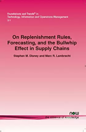 Couverture du produit · On Replenishment Rules, Forecasting, and the Bullwhip Effect in Supply Chains