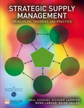 Couverture du produit · Strategic Supply Management: Principles, theories and practice