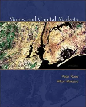 Couverture du produit · Money and Capital Markets: Financial Institutions an Instruments in a Global Marketplace