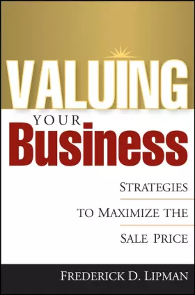 Couverture du produit · Valuing Your Business: Strategies to Maximize the Sale Price