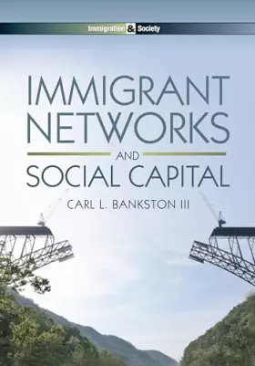 Couverture du produit · Immigrant Networks and Social Capital