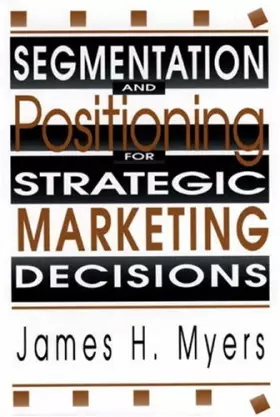 Couverture du produit · Segmentation and Positioning for Strategic Marketing Decisions