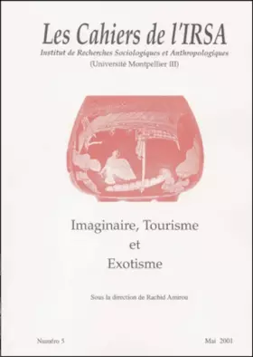Couverture du produit · Cahiers de l'irsa nø5 mai 2001 : imaginaire tourisme et exotisme