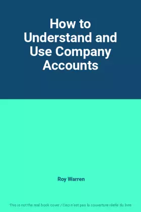 Couverture du produit · How to Understand and Use Company Accounts