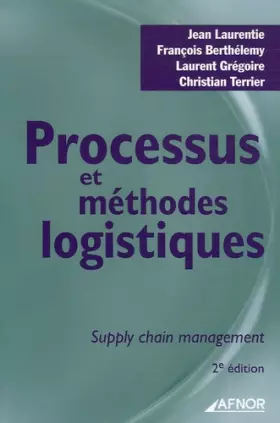 Couverture du produit · Processus et méthodes logistiques : Supply chain management