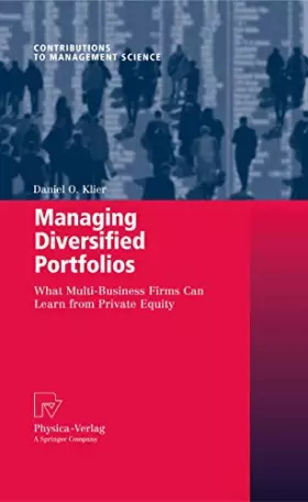 Couverture du produit · Managing Diversified Portfolios: What Multi-Business Firms Can Learn from Private Equity